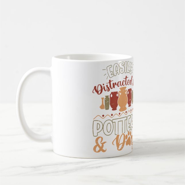 Easily Distracted By Pottery Dogs Pot Kiln Clay Po Coffee Mug (Left)