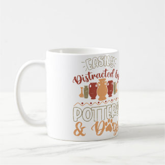 Easily Distracted By Pottery Dogs Pot Kiln Clay Po Coffee Mug