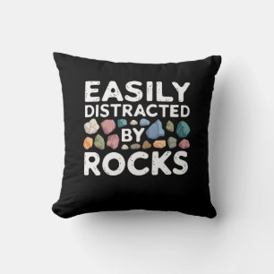 Easily Distracted By Rocks Cushion