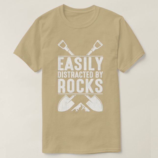 Easily Distracted By Rocks Geology 9 T-Shirt (Design Front)