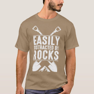 Easily Distracted By Rocks Geology 9 T-Shirt