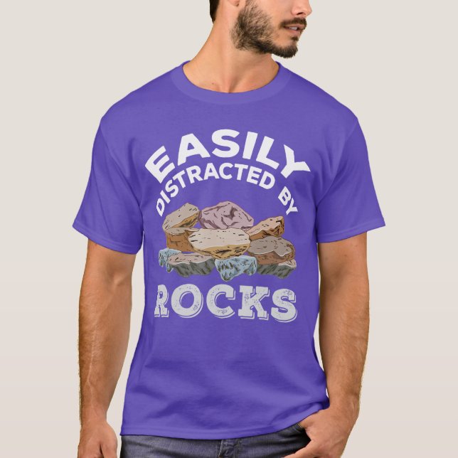 Easily Distracted By Rocks gift T-Shirt (Front)
