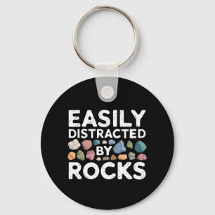 Easily Distracted By Rocks Key Ring