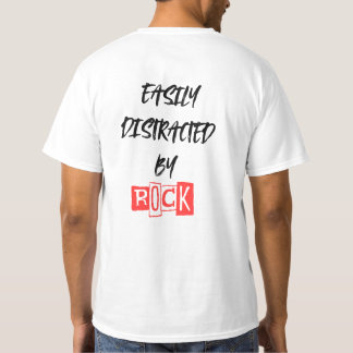 easily distracted by rocks T-Shirt