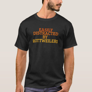 Easily Distracted By Rottweilers Gradient Sunset T-Shirt