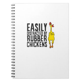 Easily Distracted By Rubber Chickens Funny Rubber  Notebook