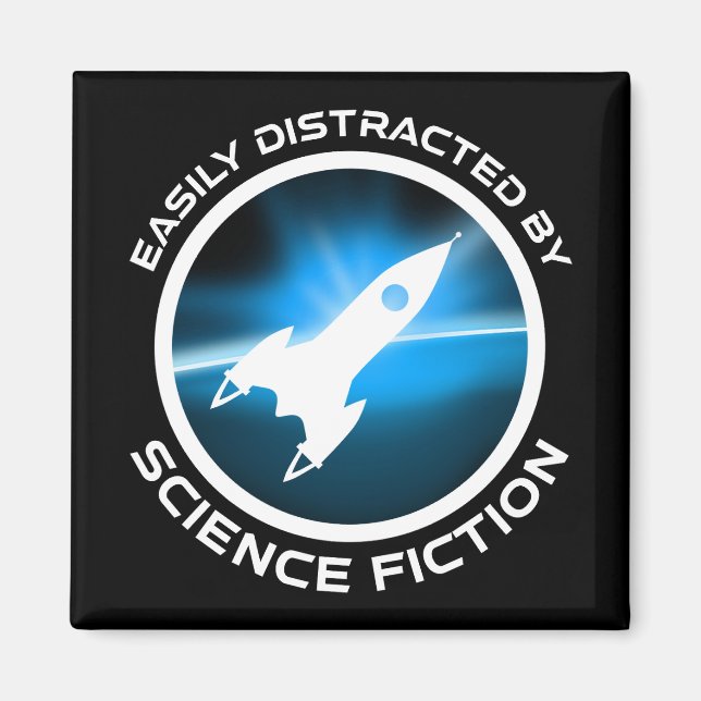 Easily Distracted By Science Fiction Magnet (Front)