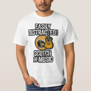 Easily Distracted by Scotch and Music T-Shirt