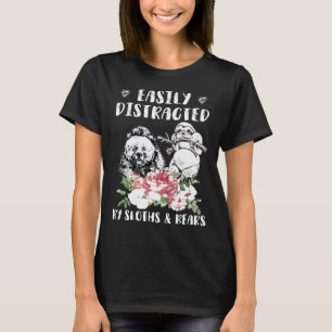 Easily Distracted By Sloths And Bears Gift Sloth L T-Shirt