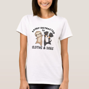 Easily Distracted By Sloths And Dogs Dog Sloth T-Shirt
