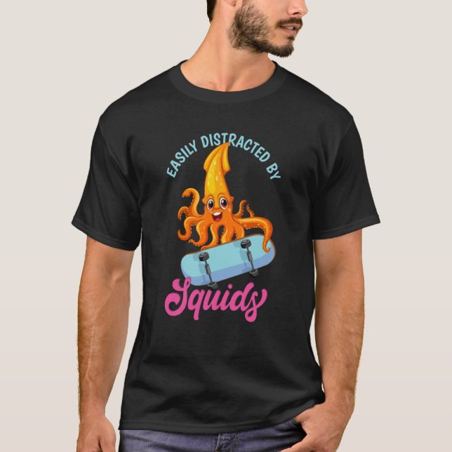 Easily Distracted By Squids Sea Squid Tentacles T-Shirt (Front)