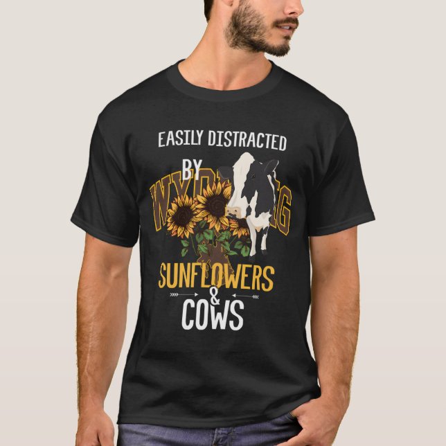 Easily Distracted By Sunflowers And Cows T-Shirt (Front)