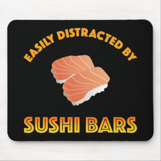 Easily Distracted By Sushi Bars Mouse Pad