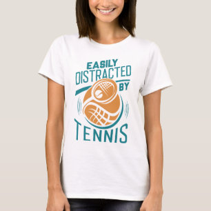 Easily Distracted By Tennis T-Shirt