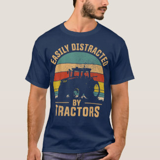 Easily Distracted By Tractors Farmer Tractor Funny T-Shirt
