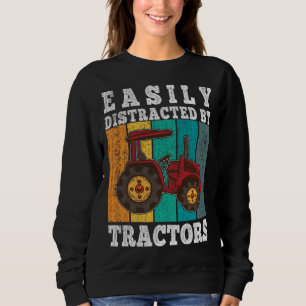 Easily Distracted By Tractors Farmers Kids Boys To Sweatshirt
