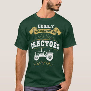 Easily Distracted By Tractors T-Shirt