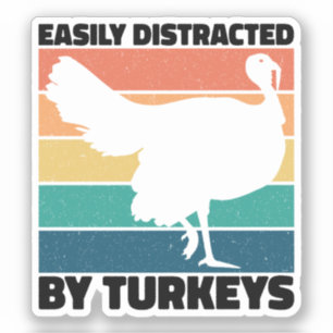 Easily Distracted By Turkeys Hunting Lovers Funny