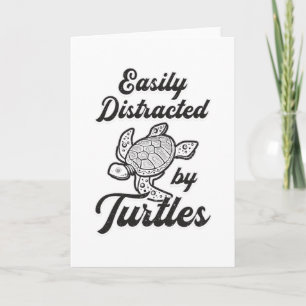 Easily Distracted By Turtles Turtle Lover Pet Gift Card