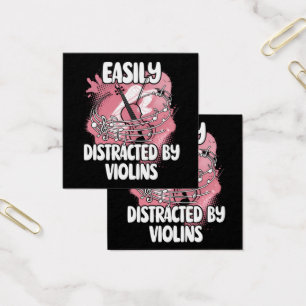 Easily Distracted By Violins