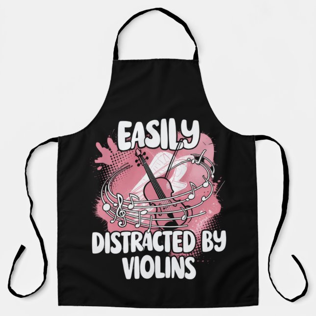 Easily Distracted By Violins Apron (Front)