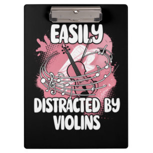 Easily Distracted By Violins Clipboard