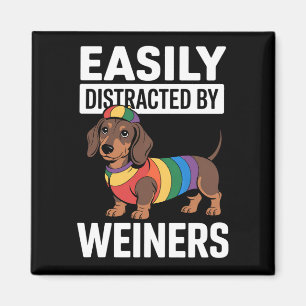 Easily Distracted By Weiners LGBTQ Rainbow Gay Magnet