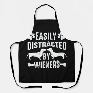 Easily Distracted By Wieners Dachshund Dog Apron