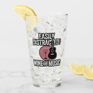 Easily Distracted by Wine and Music Glass