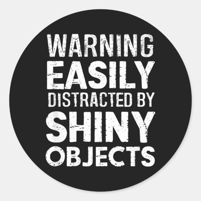 Easily Distracted Classic Round Sticker (Front)