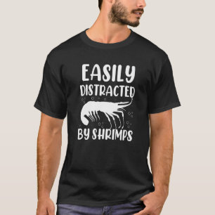 Easily Distracted Seafood Whisperer Crawfish 1 T-Shirt