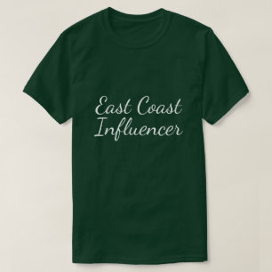 East Coast Influencer Customize, province or city  T-Shirt