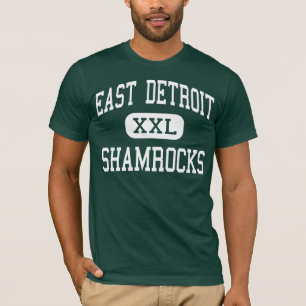 East Detroit - Shamrocks - High - Eastpointe T-Shirt