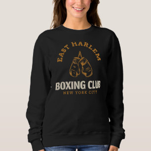 East Harlem New York City Boxing Club - Boxing Sweatshirt