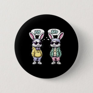 Easter 2025 Shirt Yo Bro Quote Funny Hip Hop Bunny 6 Cm Round Badge