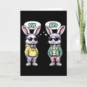 Easter 2025 Shirt Yo Bro Quote Funny Hip Hop Bunny Card
