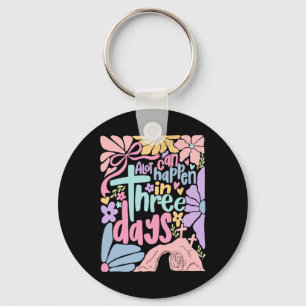 Easter A Lot Can Happen In 3 Days Boho Flower Wome Key Ring
