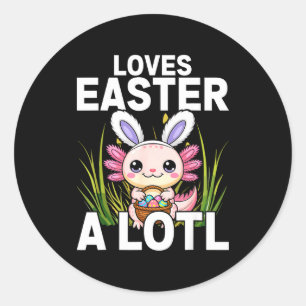 Easter Axolotl Bunny Rabbit Ears Funny Pun _1 Classic Round Sticker
