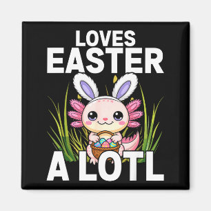 Easter Axolotl Bunny Rabbit Ears Funny Pun _1 Magnet