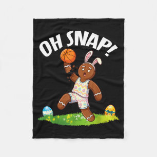 Easter Basketball Gingerbread Man Oh Snap Broken A Fleece Blanket