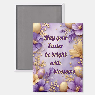 ~ EASTER BE BRIGHT WITH BLOSSOMS ~  Magnet