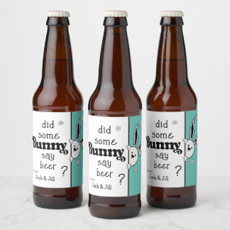 Easter Beer Label, Did some Bunny say beer? Beer Bottle Label