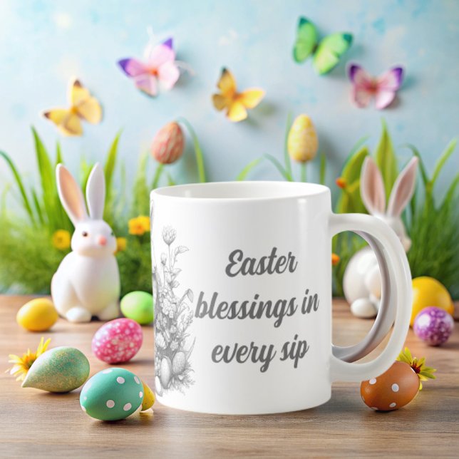 Easter blessings in every sip coffee mug (Creator Uploaded)