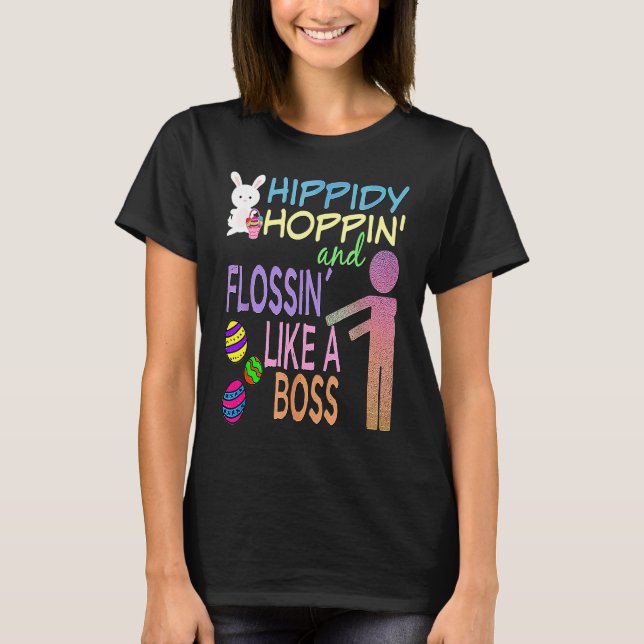 Easter Boss  Bunny & Decorated Eggs T-Shirt (Front)