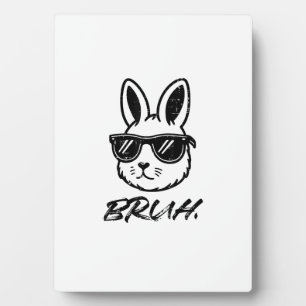 Easter Bruh Bunny Sunglasses Funny Meme Men Boys K Plaque