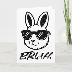 Easter Bruh Bunny Sungles Funny Meme Men Boys Kids Card