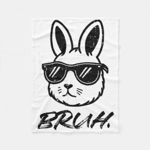 Easter Bruh Bunny Sungles Funny Meme Men Boys Kids Fleece Blanket