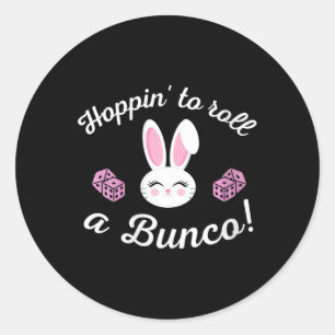 Easter Bunco Hoppin To Roll A Bunco Dice Bunny  Classic Round Sticker
