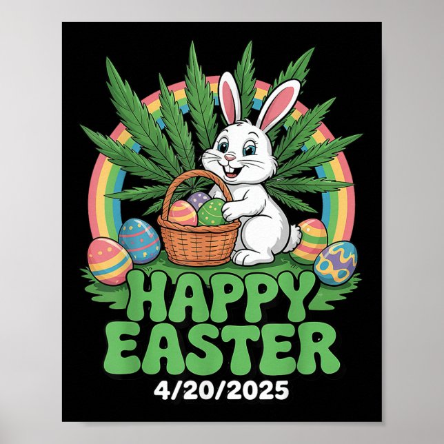 Easter Bunny Funny Weed Smoking Rabbit 4_20 Day  Poster (Front)