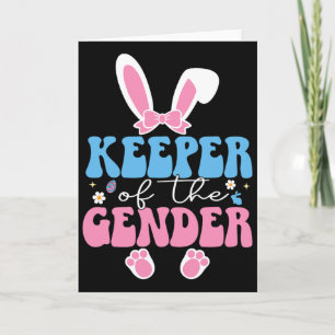 Easter Bunny Gender Reveal Keeper Of The Gender Ea Card